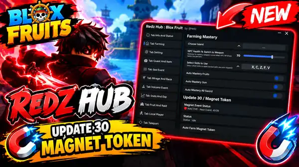 Blox Fruits – RedzHub Script Keyless, Update 30 Magnet Token, Auto Farm, Auto Bounty, Fruit Sniper & More!