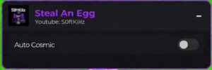 Steal an Egg Auto Cosmic Farm No Key Script by Softkillz