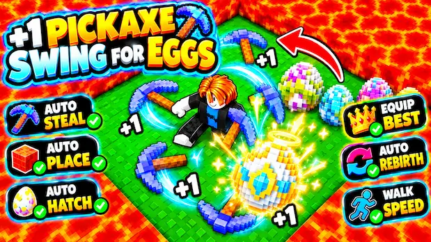 ⛏️ +1 Pickaxe Swing for Eggs Script – INSTANT STEAL EGGS, TP ZONE
