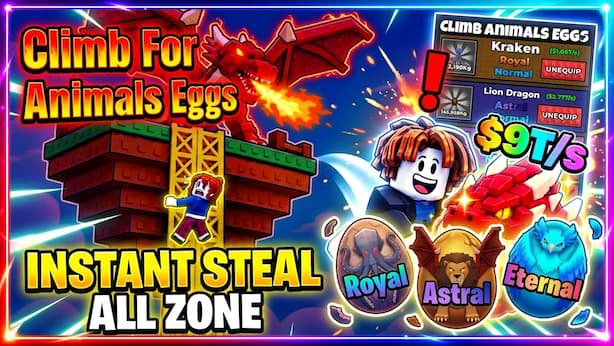 Climb For Animals Eggs Script No Key – INSTANT STEAL ALL ZONE