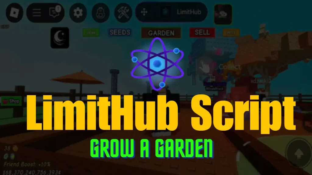 LimitHub Script Grow a Garden